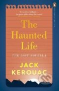 Kniha: The Haunted Life (Jack Kerouac). Penguin Books, 2015 Kniha: The Haunted Life (Jack Kerouac). Penguin Books, 2015