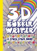 Kniha: 3D Bubble Writer (Linda Scott). Laurence King Publishing, 2015 Kniha: 3D Bubble Writer (Linda Scott). Laurence King Publishing, 2015