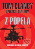 Kniha: Operační centrum: Z popela (Tom Clancy). XYZ, 2015 Kniha: Operační centrum: Z popela (Tom Clancy). XYZ, 2015