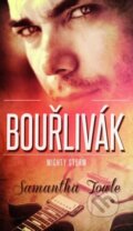 Kniha: Bouřlivák (Samantha Towle). Baronet, 2015 Kniha: Bouřlivák (Samantha Towle). Baronet, 2015