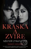 Kniha: Kráska a zvíře 2: Někteří ztratili vše (Nancy Holder). Baronet, 2015 Kniha: Kráska a zvíře 2: Někteří ztratili vše (Nancy Holder). Baronet, 2015