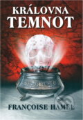 Kniha: Královna temnot : Voisinová, vražedkyně z Velkého století (Françoise Hamel). Domino, 2004 Kniha: Královna temnot : Voisinová, vražedkyně z Velkého století (Françoise Hamel). Domino, 2004