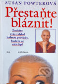 Kniha: Přestaňte bláznit! (Susan Powter). , 1997 Kniha: Přestaňte bláznit! (Susan Powter). , 1997