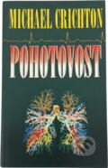 Kniha: Pohotovost (Michael Crichton). Baronet, 1996 Kniha: Pohotovost (Michael Crichton). Baronet, 1996