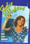 Kniha: Julie se nevzdává (Sveva Casati Modignani). Odeon, 1993 Kniha: Julie se nevzdává (Sveva Casati Modignani). Odeon, 1993