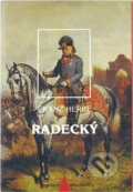 Kniha: Radecký : nejoblíbenější polní maršálek rakouské armády a jeho pohnutá doba (Franz Herre). , 1997 Kniha: Radecký : nejoblíbenější polní maršálek rakouské armády a jeho pohnutá doba (Franz Herre). , 1997