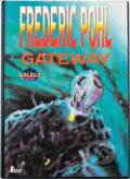 Kniha: Gateway (Frederik Pohl). , 1993 Kniha: Gateway (Frederik Pohl). , 1993