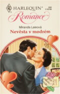 Kniha: Nevěsta v modrém (Miranda Lee). Harlequin, 1998 Kniha: Nevěsta v modrém (Miranda Lee). Harlequin, 1998