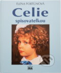 Kniha: Celie spisovatelkou (Elena Fortún). Ina, 1996 Kniha: Celie spisovatelkou (Elena Fortún). Ina, 1996