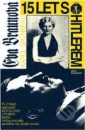 Kniha: Eva Braunová : 15 let s Hitlerem (Karol Grünberg). , 1993 Kniha: Eva Braunová : 15 let s Hitlerem (Karol Grünberg). , 1993