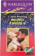 Kniha: Milenci z hvězd II (JoAnn Ross). Harlequin, 1994 Kniha: Milenci z hvězd II (JoAnn Ross). Harlequin, 1994