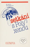 Kniha: Setkání s Polyxenou (Karel Štorkán). , 1980 Kniha: Setkání s Polyxenou (Karel Štorkán). , 1980