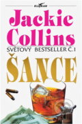 Kniha: Šance (Jackie Collins). , 1992 Kniha: Šance (Jackie Collins). , 1992