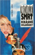 Kniha: Smrt krásné Holanďanky (James Melville). Papyrus, 1994 Kniha: Smrt krásné Holanďanky (James Melville). Papyrus, 1994