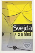 Kniha: Krasohled (Jiří Švejda). Československý spisovatel, 1989 Kniha: Krasohled (Jiří Švejda). Československý spisovatel, 1989