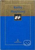 Kniha: Knihy Mojžíšovy : Nová Bible kralická (Biblion). Biblion, 2002 Kniha: Knihy Mojžíšovy : Nová Bible kralická (Biblion). Biblion, 2002