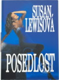 Kniha: Posedlost (Susan Lewis). Naše vojsko, 1995 Kniha: Posedlost (Susan Lewis). Naše vojsko, 1995
