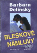 Kniha: Bleskové námluvy (Barbara Delinsky). , 1998 Kniha: Bleskové námluvy (Barbara Delinsky). , 1998