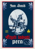 Kniha: Čtyři labutí pera (Jan Šmíd). Baronet, 1999 Kniha: Čtyři labutí pera (Jan Šmíd). Baronet, 1999