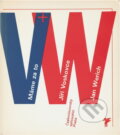 Kniha: Máme za to : písňové texty (Jiří Voskovec a Jan Werich). Československý spisovatel, 1990 Kniha: Máme za to : písňové texty (Jiří Voskovec a Jan Werich). Československý spisovatel, 1990