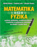 Kniha: Matematika a fyzika : matematika, cvičení z matematiky, fyzika (Miroslav Vondra, Vladimír Lank a Zdeněk Vošický). Fragment, 2007 Kniha: Matematika a fyzika : matematika, cvičení z matematiky, fyzika (Miroslav Vondra, Vladimír Lank a Zdeněk Vošický). Fragment, 2007
