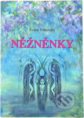 Kniha: Něžněnky (Evžen Vítkovský). , 2006 Kniha: Něžněnky (Evžen Vítkovský). , 2006