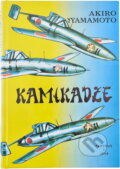 Kniha: Kamikadze (Gordon T. Allred a Yasuo Kuwahara), 1993 Kniha: Kamikadze (Gordon T. Allred a Yasuo Kuwahara), 1993