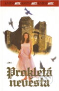 Kniha: Prokletá nevěsta (Rexanne Becnel). Alpress, 2001 Kniha: Prokletá nevěsta (Rexanne Becnel). Alpress, 2001