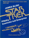 Kniha: Star Trek : příběhy kosmické lodi Enterprise (James Blish). , 1991 Kniha: Star Trek : příběhy kosmické lodi Enterprise (James Blish). , 1991