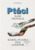 Kniha: Ptáci : naši přátelé (Karel Plicka). , 1990 Kniha: Ptáci : naši přátelé (Karel Plicka). , 1990