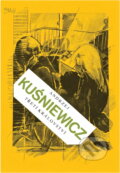 Kniha: Třetí království (Andrzej Kuśniewicz). Naše vojsko, 1987 Kniha: Třetí království (Andrzej Kuśniewicz). Naše vojsko, 1987