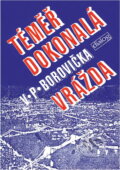 Kniha: Téměř dokonalá vražda (V. P. Borovička). , 1991 Kniha: Téměř dokonalá vražda (V. P. Borovička). , 1991