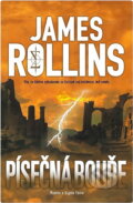 Kniha: Písečná bouře (James Rollins). BB/art, 2017 Kniha: Písečná bouře (James Rollins). BB/art, 2017