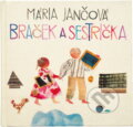 Kniha: Braček a sestrička (Mária Jančová). Mladé letá, 1980 Kniha: Braček a sestrička (Mária Jančová). Mladé letá, 1980