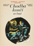Kniha: Chodba končí ve tmě (Zvonimír Šupich). , 1976 Kniha: Chodba končí ve tmě (Zvonimír Šupich). , 1976
