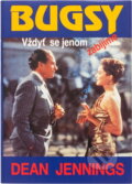 Kniha: Bugsy : vždyť se jenom zabíjíme (Steve Frazee). Slovenský spisovateľ, 1994 Kniha: Bugsy : vždyť se jenom zabíjíme (Steve Frazee). Slovenský spisovateľ, 1994