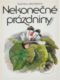 Kniha: Nekonečné prázdniny (Martina Drijverová). , 1987 Kniha: Nekonečné prázdniny (Martina Drijverová). , 1987