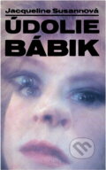 Kniha: Údolie bábik (Jacqueline Susann). , 1991 Kniha: Údolie bábik (Jacqueline Susann). , 1991