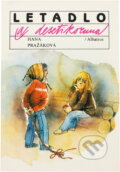 Kniha: Letadlo a desetikoruna (Hana Pražáková). , 1986 Kniha: Letadlo a desetikoruna (Hana Pražáková). , 1986