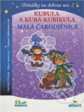 Kniha: Kubula a Kuba Kubikula : pohádky na dobrou noc 2 (). , 2021 Kniha: Kubula a Kuba Kubikula : pohádky na dobrou noc 2 (). , 2021