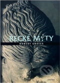 Kniha: Řecké mýty (Robert Graves). , 2004 Kniha: Řecké mýty (Robert Graves). , 2004