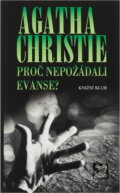 Kniha: Proč nepožádali Evanse? (Agatha Christie). , 2000 Kniha: Proč nepožádali Evanse? (Agatha Christie). , 2000