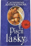 Kniha: Píseň lásky (Catherine Anderson). , 2007 Kniha: Píseň lásky (Catherine Anderson). , 2007