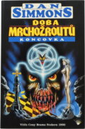 Kniha: Doba mrchožroutů (Dan Simmons). Perseus, 1998 Kniha: Doba mrchožroutů (Dan Simmons). Perseus, 1998