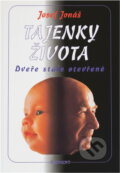 Kniha: Tajenky života (Josef Jonáš). Eminent, 1993 Kniha: Tajenky života (Josef Jonáš). Eminent, 1993