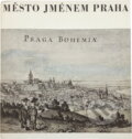 Kniha: Město jménem Praha (Karel Šiktanc). , 1966 Kniha: Město jménem Praha (Karel Šiktanc). , 1966