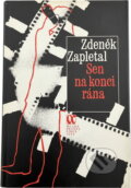 Kniha: Sen na konci rána (Zdeněk Zapletal). , 1988 Kniha: Sen na konci rána (Zdeněk Zapletal). , 1988