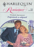 Kniha: Zapomeň a odpusť (Elizabeth Barnes). Harlequin, 1995 Kniha: Zapomeň a odpusť (Elizabeth Barnes). Harlequin, 1995