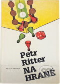 Kniha: Na hraně (Petr Ritter). , 1989 Kniha: Na hraně (Petr Ritter). , 1989