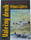 Kniha: Válečný deník Helmuta Lipferta (Helmut Lipfert a Werner Girbig). , 1995 Kniha: Válečný deník Helmuta Lipferta (Helmut Lipfert a Werner Girbig). , 1995